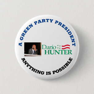 Dario Hunter for President 2 Inch Round Button