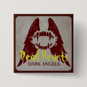 Dark Angels - Dead Hearts Novels 2 Inch Square Button