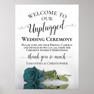 Dark Aqua Teal Rose Unplugged Wedding Ceremony Poster