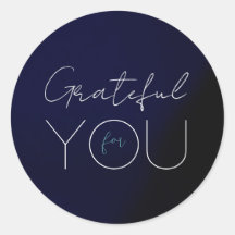 Dark Blue "Grateful for you" Round Sticker