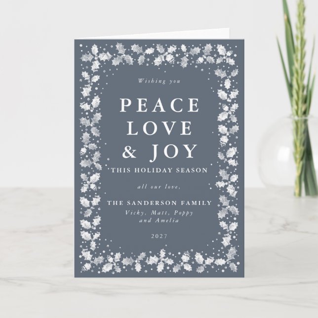 Dark Blue Grey Holly Leaves Peace Love & Joy Holiday Card (Front)