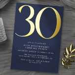 Dark Blue Navy and Gold | Modern 30th Birthday<br><div class="desc">Modern-style 30th birthday invitations with a large heading "30" in real metallic foil. Your event details are printed below in matte white font. Unisex design with gold accents on dark blue. (Background colours can be changed by using the design tool. You may also change the type of metallic foil.)</div>