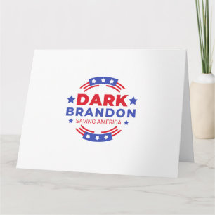 Dark Brandon Card
