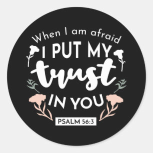 Dark Floral Christian Art - Psalm 56:3 Classic Round Sticker