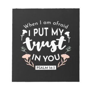 Dark Floral Christian Art - Psalm 56:3  Notepad
