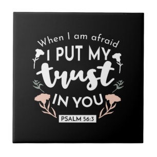 Dark Floral Christian Art - Psalm 56:3 Tile