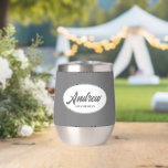 Dark Grey Stylized Name Wedding Groomsman<br><div class="desc">Gift your wedding groomsman with this trendy and personalized, stainless steel wine tumbler with his name in stylized script inside a white, oval design. Background colour and script is a dark grey. Personalize your wine tumbler by editing and replacing name with desired name. Available in many, popular wedding colour schemes....</div>