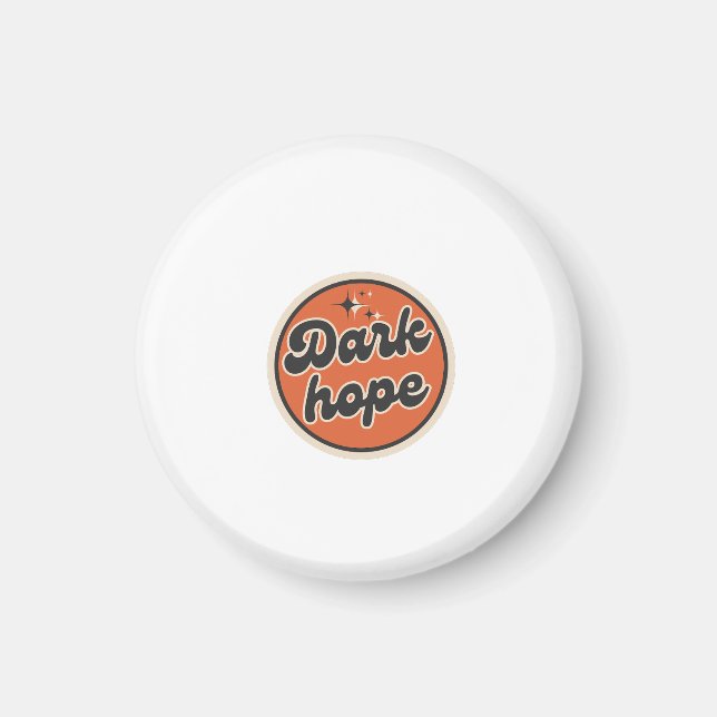 Dark Hope Magnet (Front)