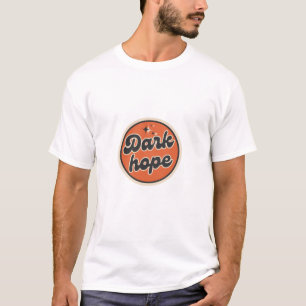 Dark Hope T-Shirt