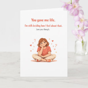 Dark Humour Mother's Day – Still Deciding Card