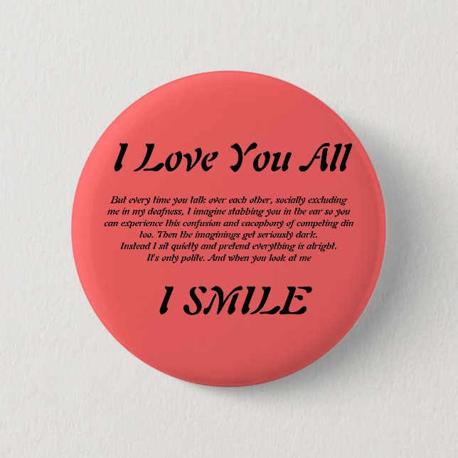 Dark Imaginings Angry Deaf Badge 2 Inch Round Button (Front)