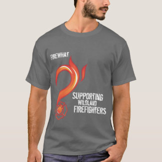 Dark Mens Wildland t-shirts FireWhat Logo on front