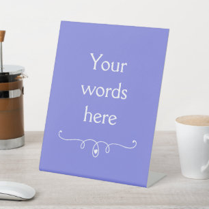 Dark Periwinkle Purple Pedestal Sign