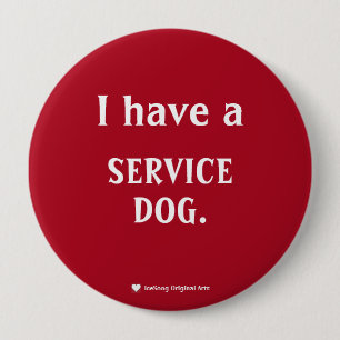 Dark Red Service Dog 4 Inch Round Button