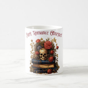 Dark Romance Obsessed Coffee Mug