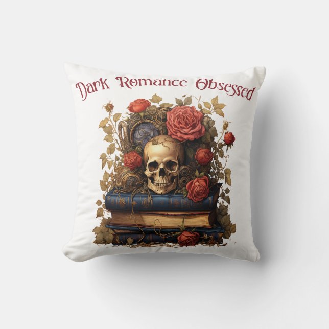 Dark Romance Obsessed Throw Pillow (Front)