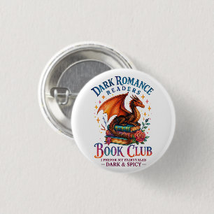 Dark Romance Readers....  1 Inch Round Button