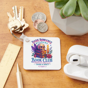 Dark Romance Readers.... Keychain