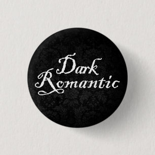 Dark Romantic 1 Inch Round Button