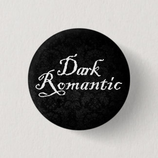 Dark Romantic 1 Inch Round Button