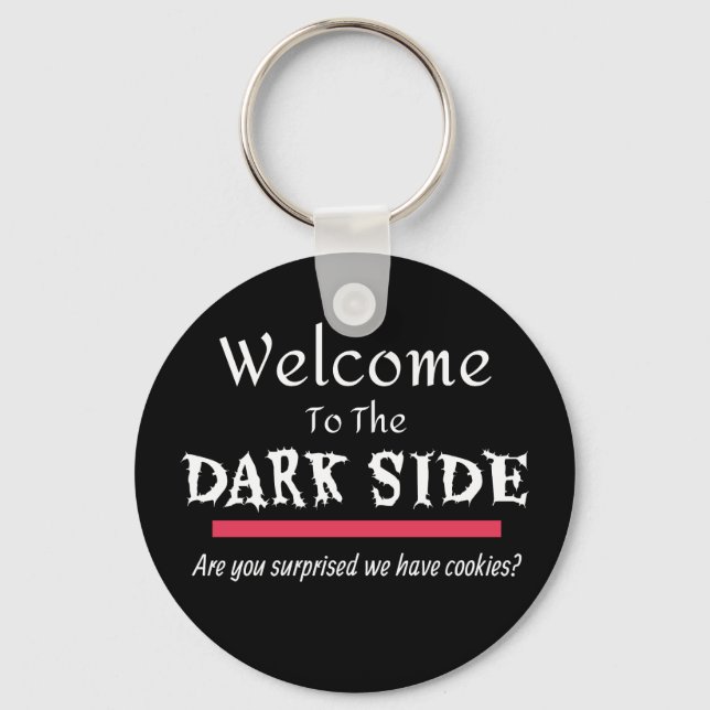 Dark Side Funny Novelty Joke Keychain (Front)