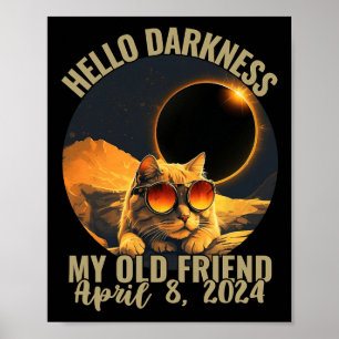Darkness My Old Friend Cat With Solar Eclipse Gles Poster