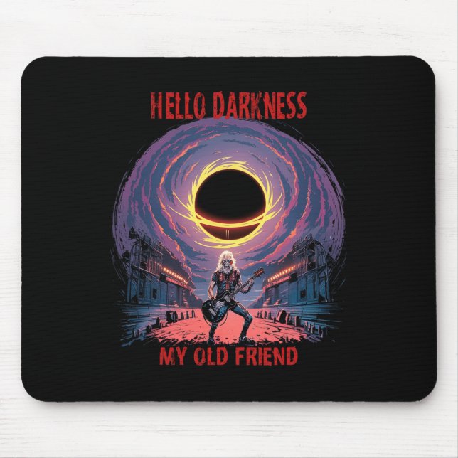 Darkness My Old Friend Solar Eclipse For Metalhead Mouse Pad (Front)