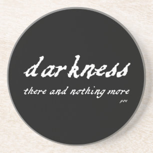 Darkness There and Nothing More Poe Quote Coaster