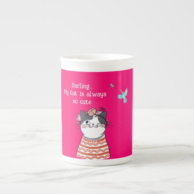 Darling, My Cat is always so cute Bone China Mug (Front)