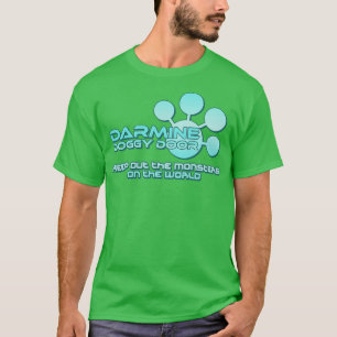 DARMINE DOGGY DOOR T-Shirt