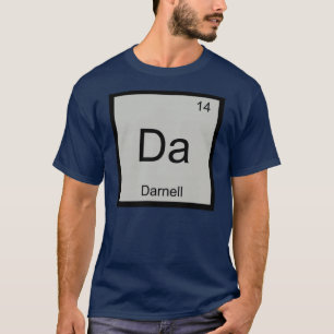 Darnell Name Chemistry Element Periodic Table T-Shirt