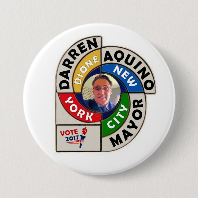Darren Dione Aquino for NYC Mayor 2017 3 Inch Round Button (Front)