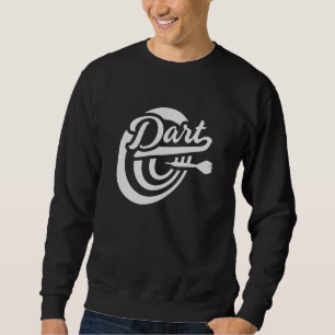 Darts Dart 180 Dartboard Bullseye Arrow Funny Gift Sweatshirt