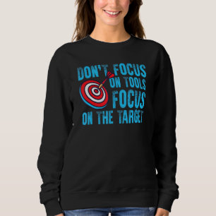 Darts Dartboard Target Design For A Dart Player Sweatshirt