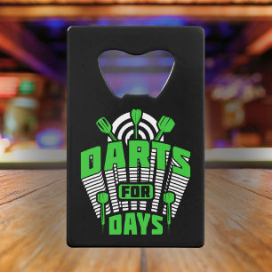 Darts For Days - Dart Player Credit Card Bottle Opener