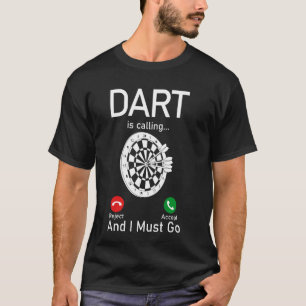 Darts Funny Dart Is Calling And I Must Go Boy T-Shirt
