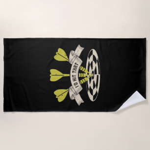 Darts - I'd Hit That Bullseye Beach Towel
