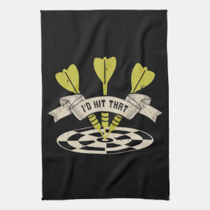Darts - I'd Hit That Bullseye Kitchen Towel