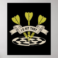 Darts - I'd Hit That Bullseye