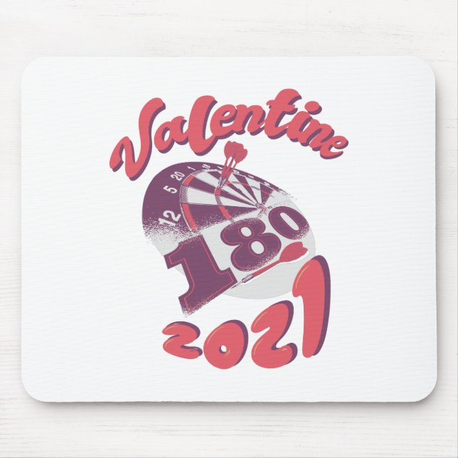 Darts is my Valentine 2021 Mouse Pad (Front)
