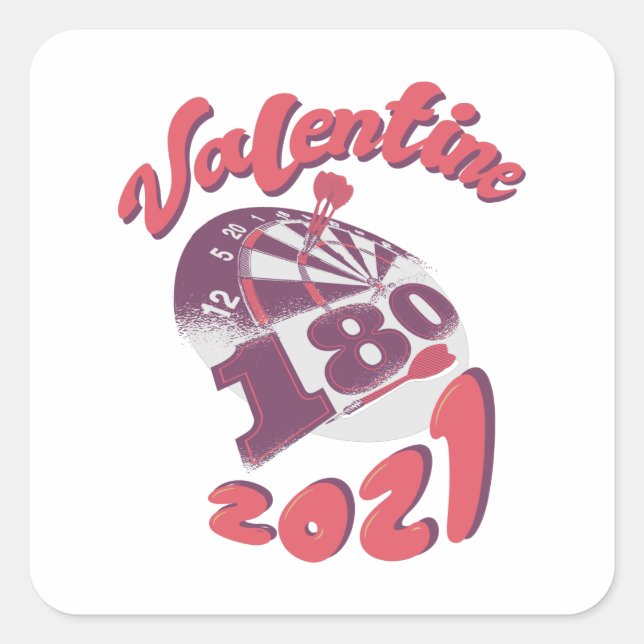 Darts is my Valentine 2021 Square Sticker (Front)