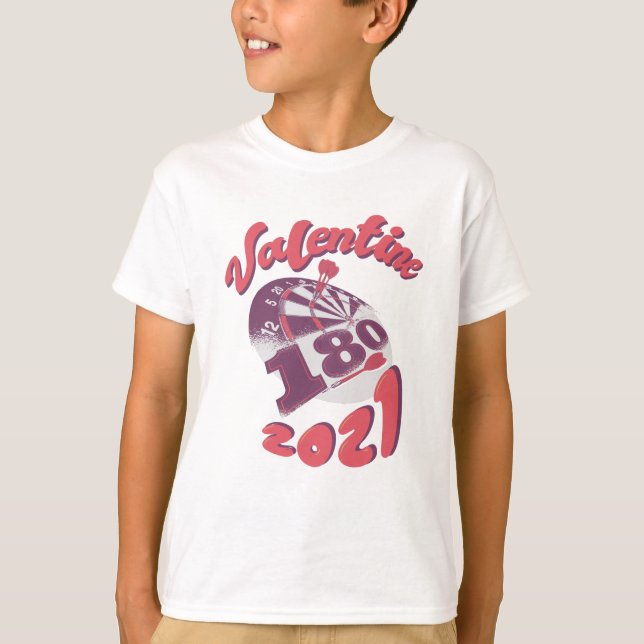 Darts is my Valentine 2021 T-Shirt (Front)
