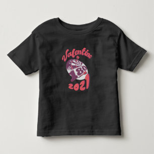 Darts is my Valentine 2021 Toddler T-shirt