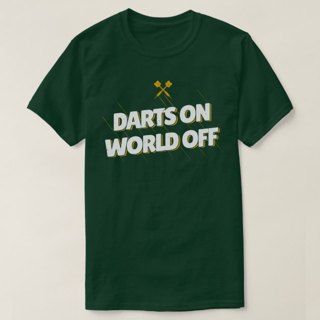 Darts On World Off  T-Shirt (Design Front)