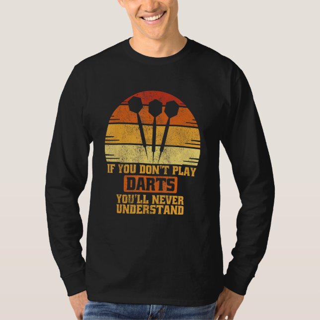 Darts Player Throwing Darts Tip 3 T-Shirt (Front)