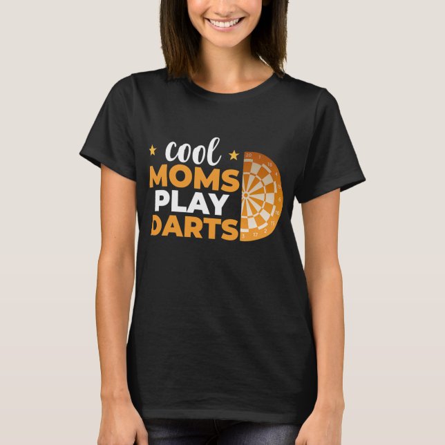 Darts Pub Dartboard Sports Dart Team Darts Mom  T-Shirt (Front)