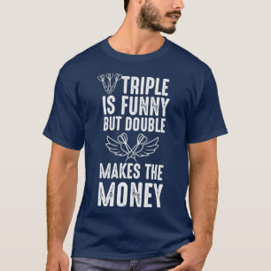 Darts Triple Funny Double Arrow Design T-Shirt