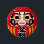 Daruma doll (traditional Japanese good luck charm) 2 Inch Round Button<br><div class="desc">Daruma doll are traditional Japanese good luck charms that are widely known as symbols of good fortune, success, and perseverance. The Japanese word “必勝” (hissyou) written on the belly of a Daruma doll mean “certain victory” or “sure win.” People use Daruma dolls with this phrase as a good luck charm...</div>