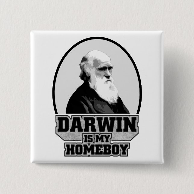 Darwin Is My Homeboy 2 Inch Square Button (Front)
