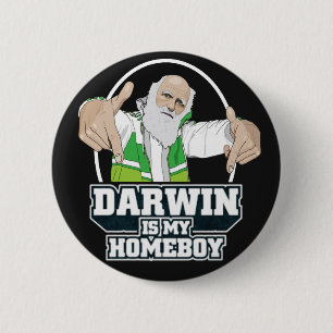 Darwin Is My Homeboy (Full Colour) 2 Inch Round Button